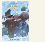 Xlibris author J.A. Bullen and "Beyond the Amaranthine Veil"